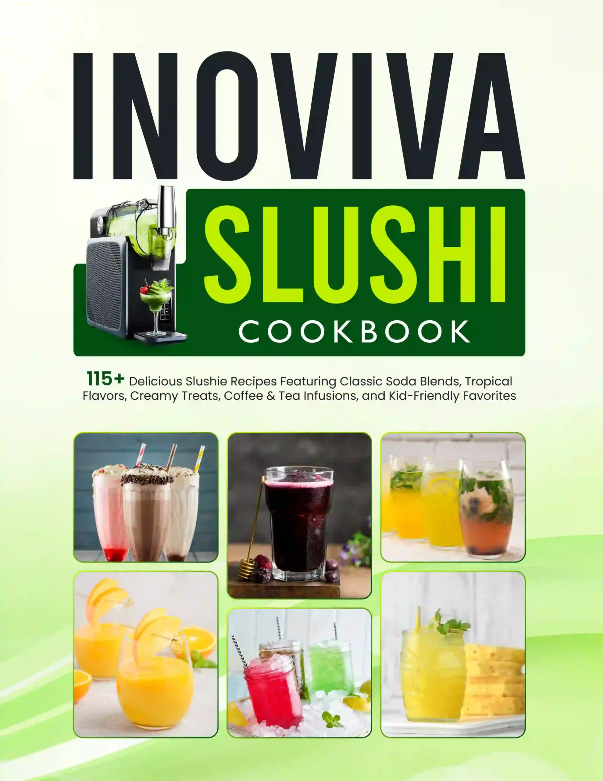 Inoviva Slushi Cookbook