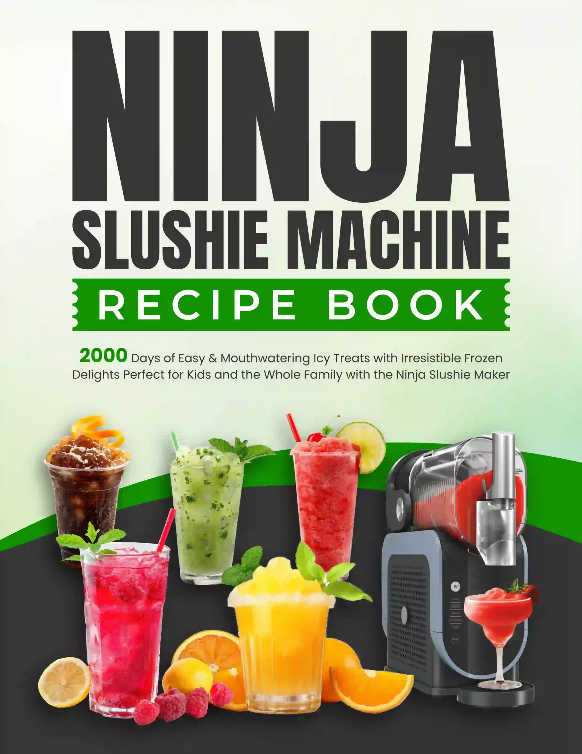 Ninja Slushie Machine Recipe Book