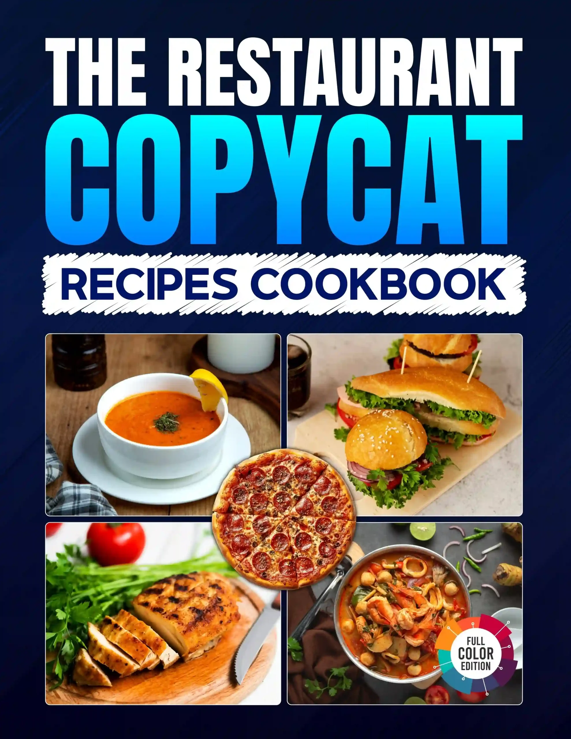 The Restaurant Copycat Recipes Book